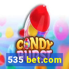 535 bet.com